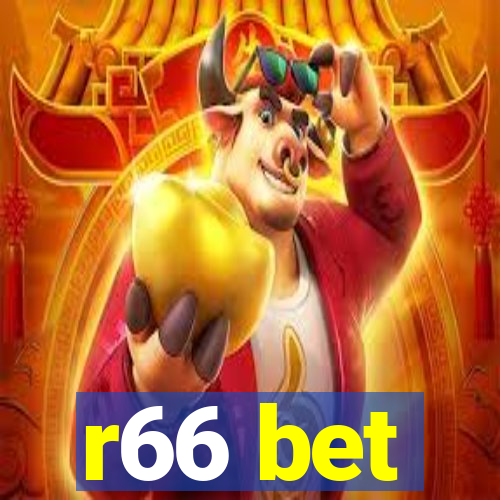 r66 bet